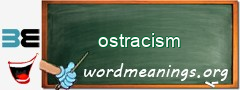 WordMeaning blackboard for ostracism